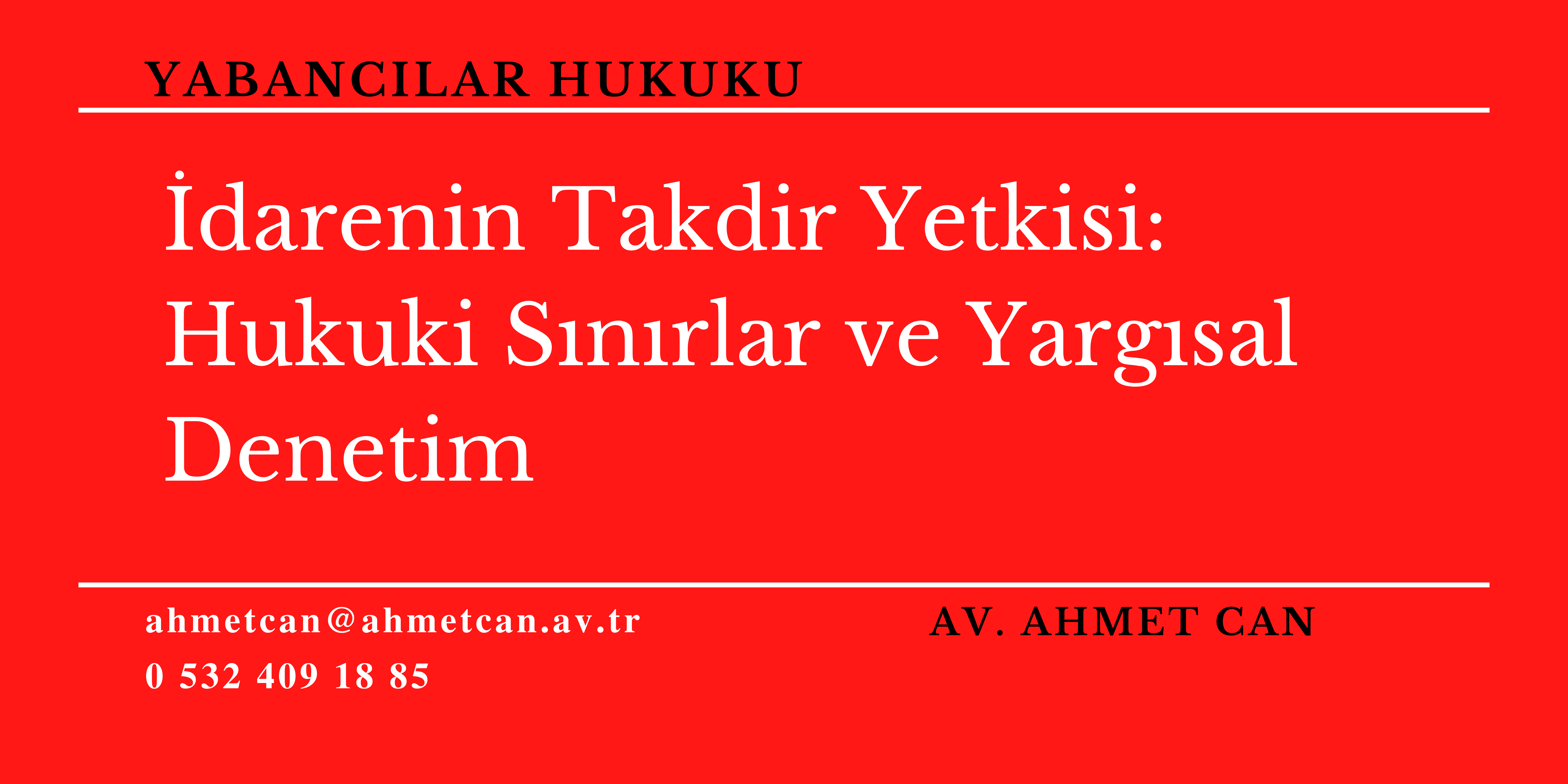 darenin Takdir Yetkisi: Hukuki Snrlar ve Yargsal Denetim
