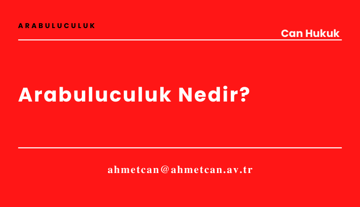 Arabuluculuk nedir?