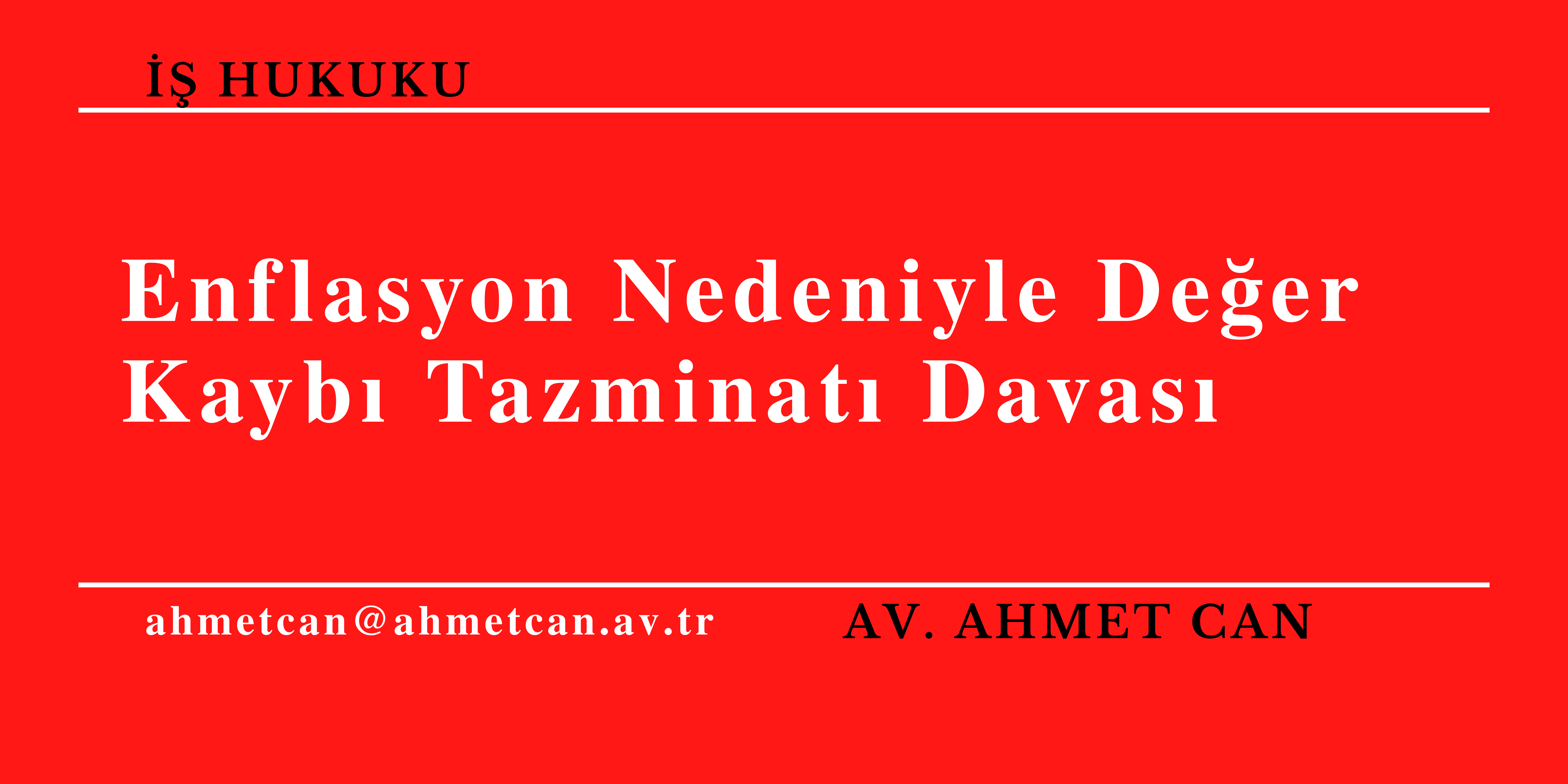 Enflasyon Nedeniyle Deer Kayb Tazminat Davas 