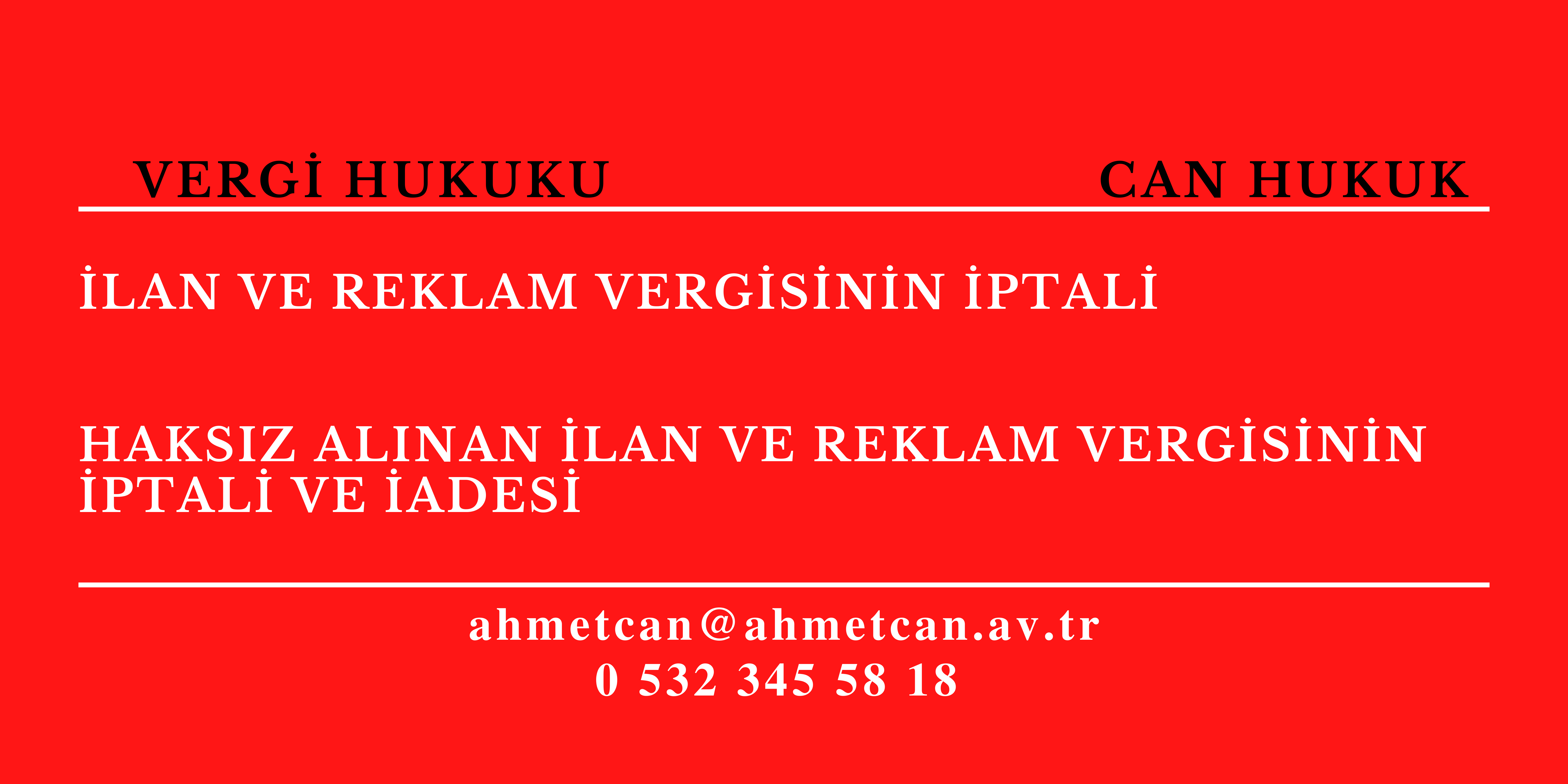 Haksz Alnan lan Ve Reklam Vergisinin ptali Ve adesi
