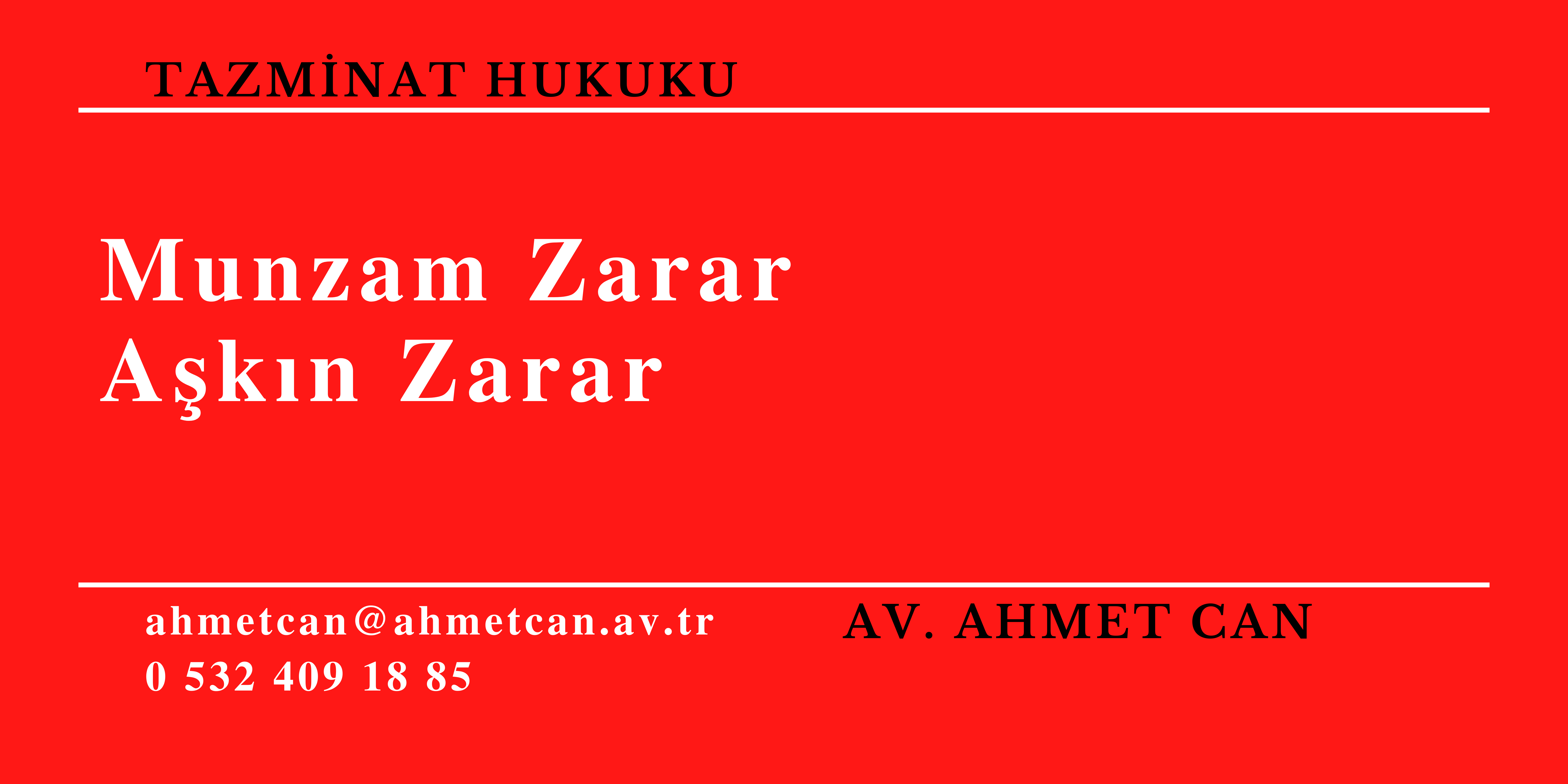 As�l Alacak Ve Faizi Hen�z Tahsil Edilmeden Faizle Kar��lanamayan Munzam Zarar Alaca�� Talebinin Reddi Gerekir