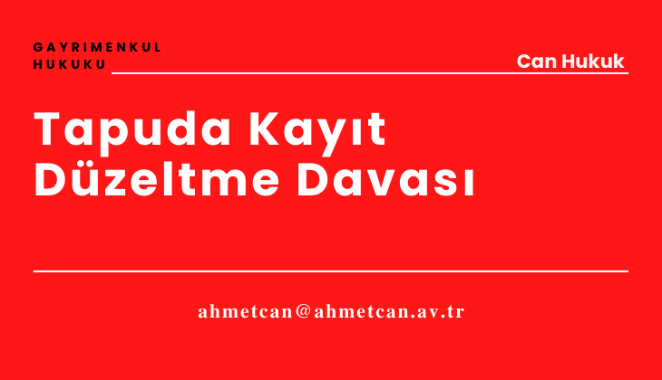 Tapuda Kayt Dzeltme Davas