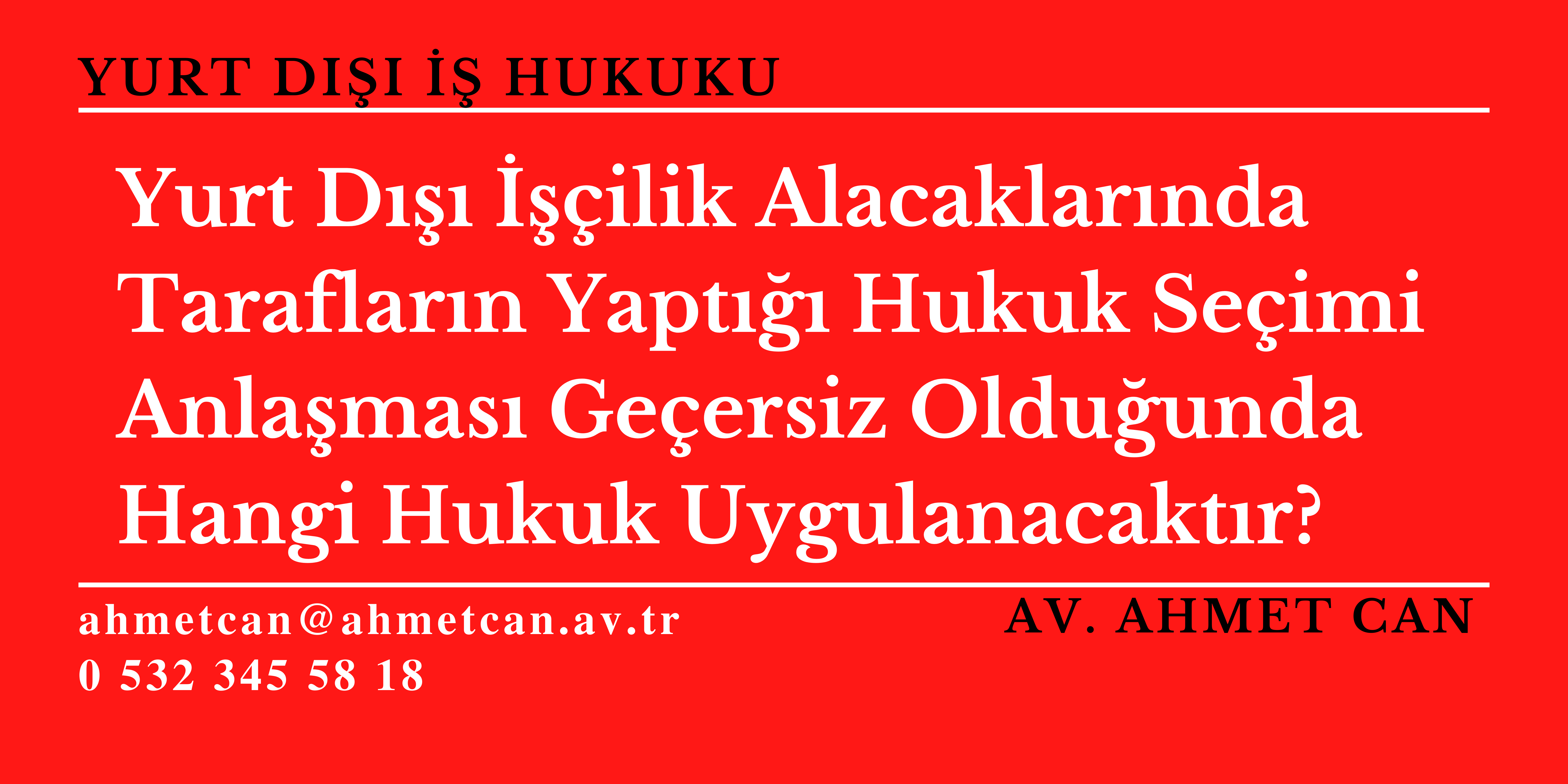Yurt D ilik Alacaklarnda Taraflarn Yapt Hukuk Seimi Anlamas Geersiz Olduunda Hangi Hukuk Uygulanacaktr?