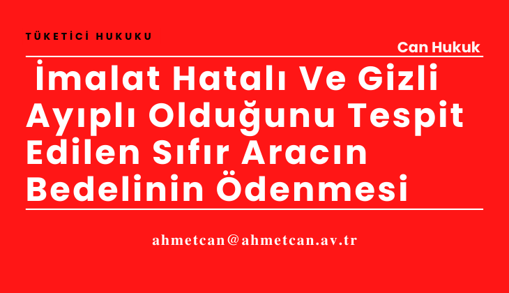  malat Hatal Ve Gizli Aypl Olduunu Tespit Edilen Sfr Aracn Bedelinin denmesi